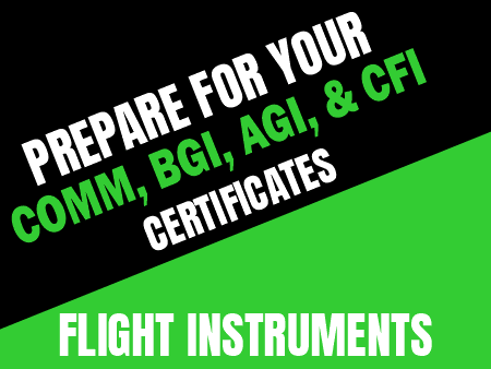 Text graphic reads: "Prepare for your COMM, BGI, AGI, & CFI/FOI certificates. Flight Instruments." Rod Machado's Aviation Learning Center’s Commercial-BGI-AGI-and-CFI/FOI-AddOn-eCourse—perfect prep for your next pilot or instructor exam.