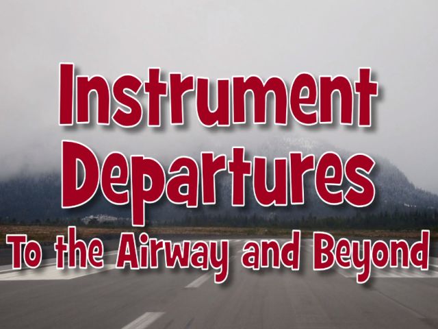 Text on a runway image reads: "Instrument Departures: To the Airway and Beyond—your guide, whether sourced from Rod Machado's Instrument Pilot eGround School or explored through an IFR Library.