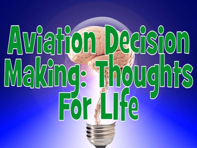 Illustration of a brain in a lightbulb with the text "Aviation Decision Making: Thoughts For Life" against a blue background, drawing inspiration from Rod Machado's Instrument Pilot eGround School by Rod Machado's Aviation Learning Center.