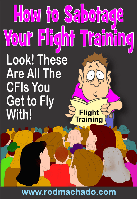How to Sabotage Your Flight Training