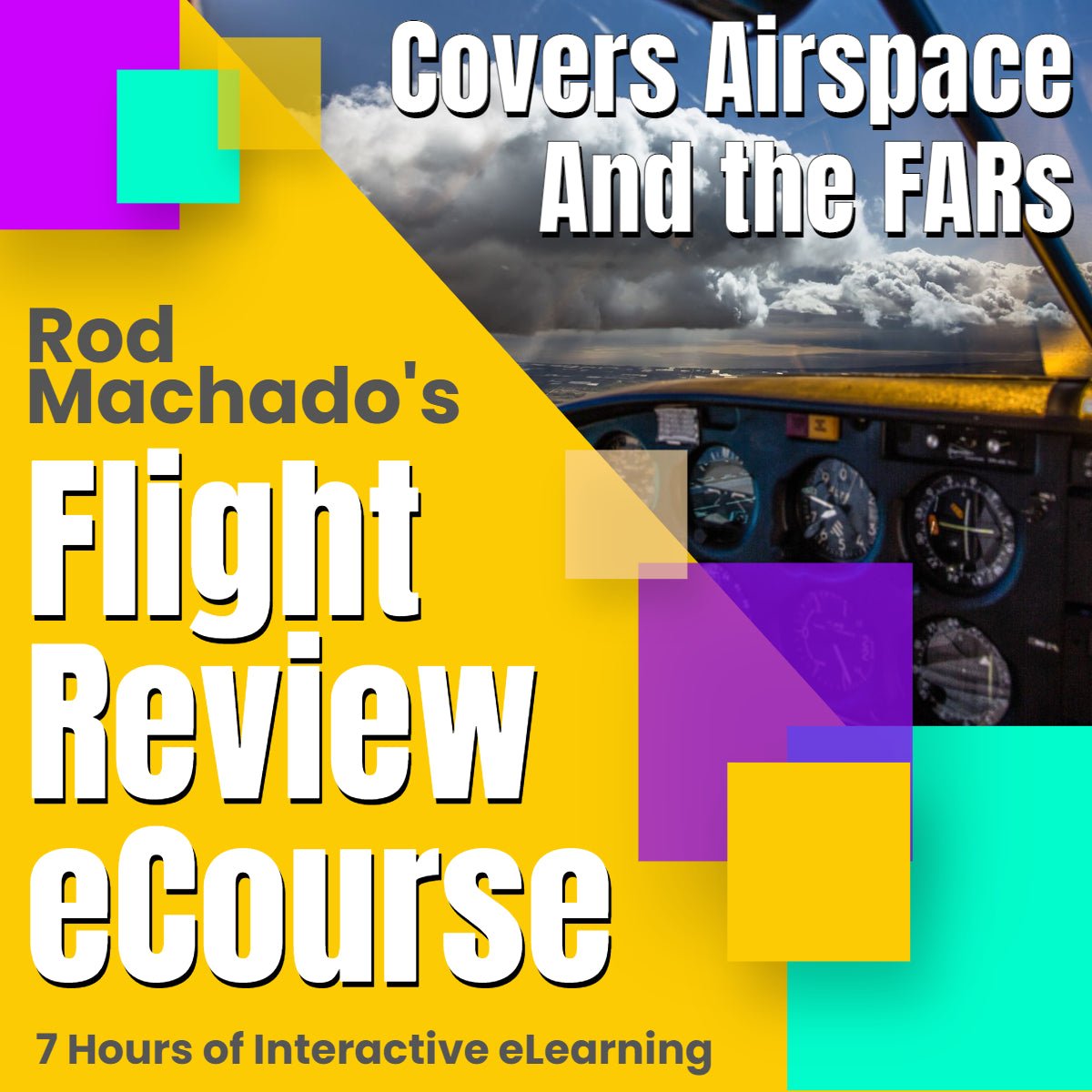 Covers Flight Review eLearning Course Bundle airspace and the far. (Brand Name: Rod Machado)