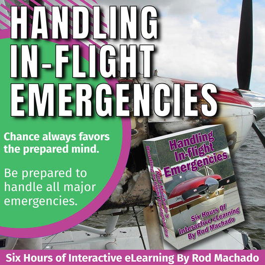 The cover of the Rod Machado Handling In-Flight Emergencies eLearning Course.